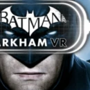 Batman Arkham VR offrirà 2 ore e mezzo di contenuti